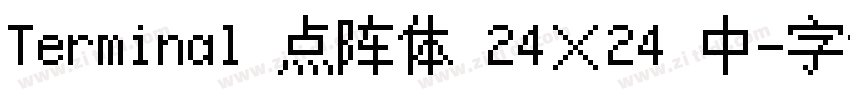 Terminal 点阵体 24×24 中字体转换